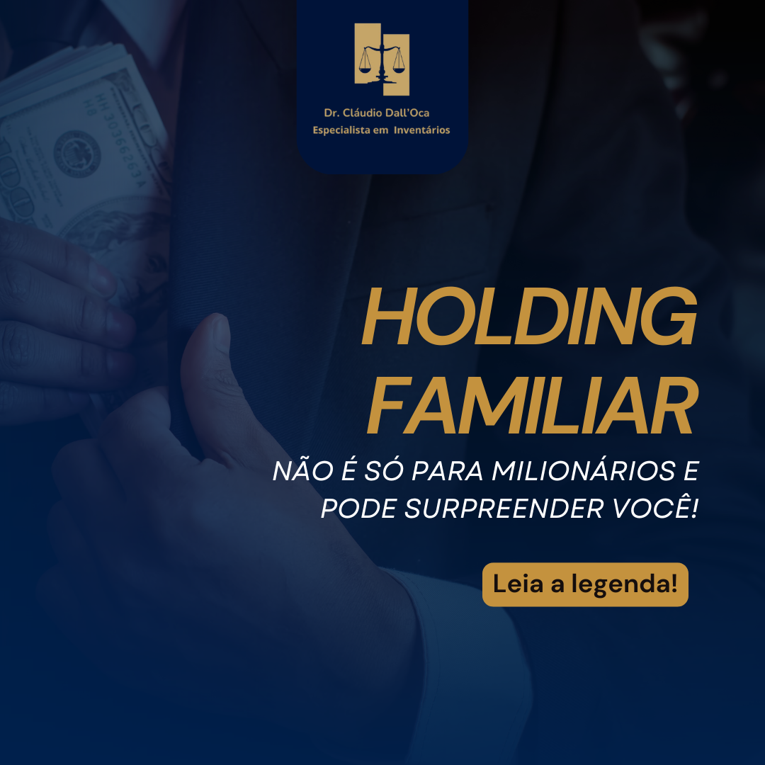Holding Familiar: Não é Só Para Milionários!