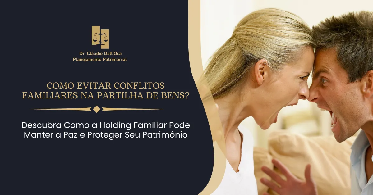 Como-Evitar-Conflitos-Familiares-na-Partilha-de-Bens