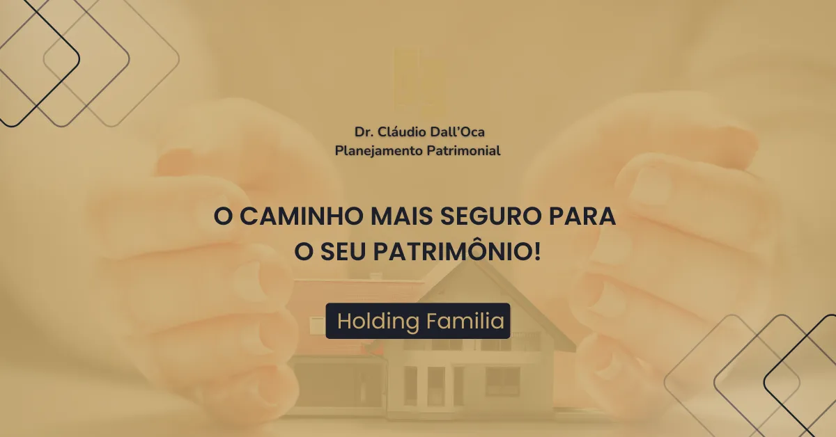 holding-familiar-protecao-patrimonial