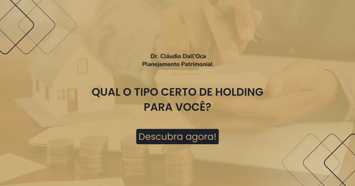Qual o Tipo Certo de Holding para Você? Descubra Agora!