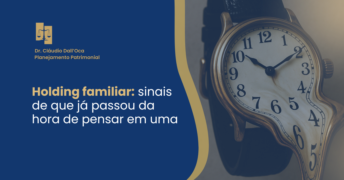 Holding familiar: sinais de que já passou da hora de pensar em uma