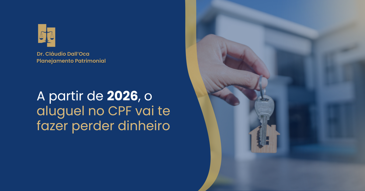 A partir de 2026, o aluguel no CPF vai te fazer perder dinheiro