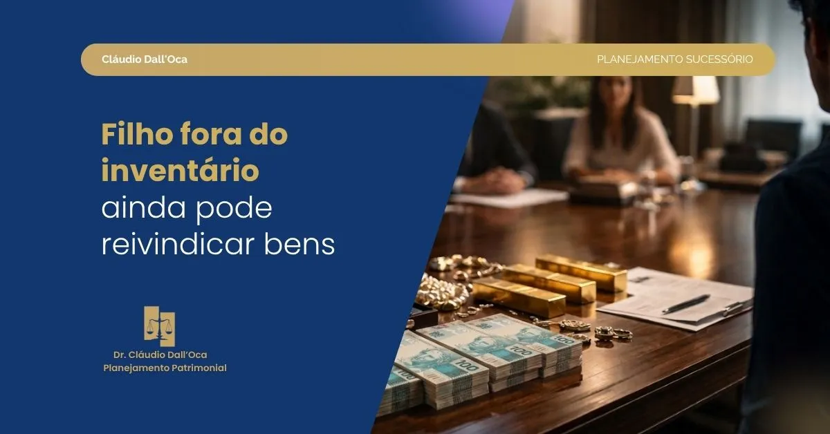 Filho reconhecido após o inventário: ainda tem direito à herança?