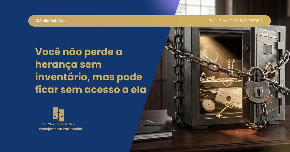 Você perde a herança sem inventário? Entenda o que realmente acontece