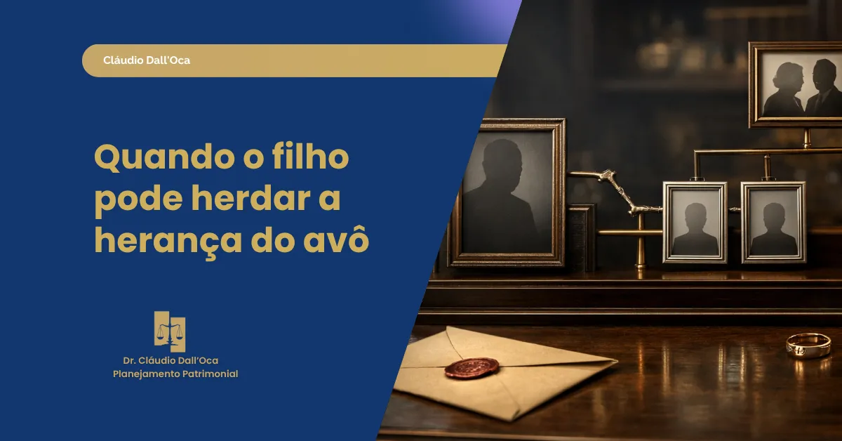 Neto herda a herança do avô? Entenda quando isso acontece