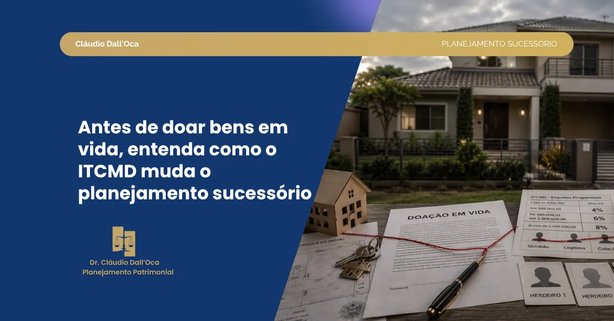 Planejamento sucessório antes da doação e ITCMD