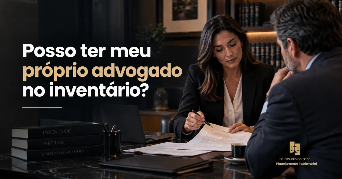 Posso contratar meu próprio advogado no inventário?