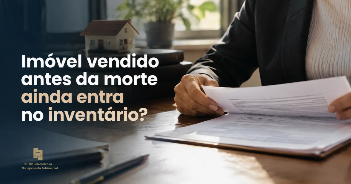 Imóvel vendido pelo falecido ainda entra na herança?
